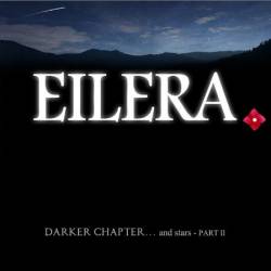 Eilera : Darker Chapter... and Stars (Part 2)